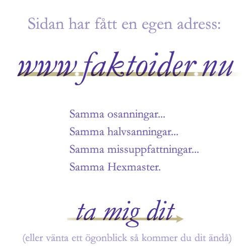 Ny adress: www.faktoider.nu