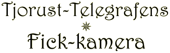 Tjorust-Telegrafens Fick-kamera